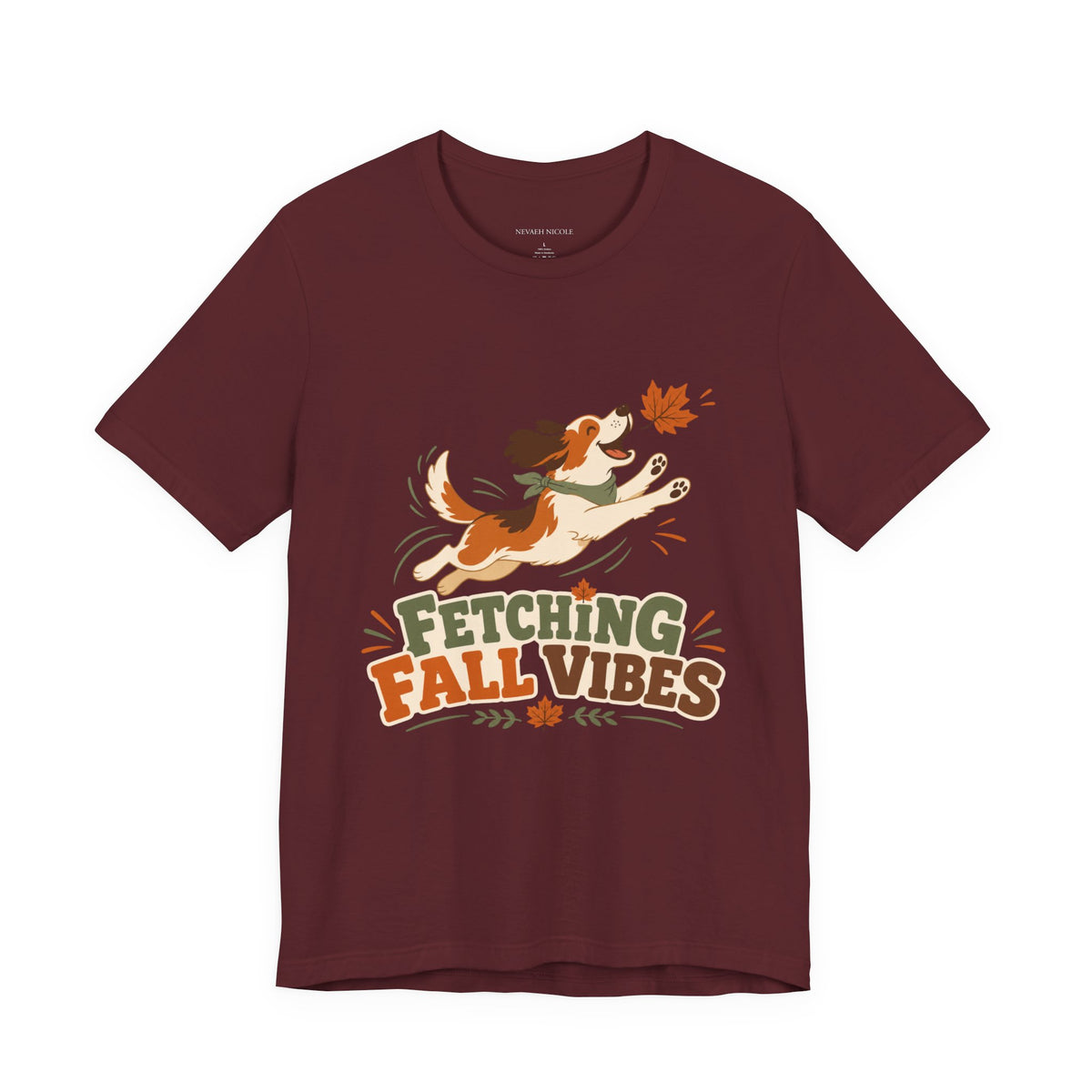 Fetching Fall Vibes - Cute Dog Autumn Tee Bella+Canvas