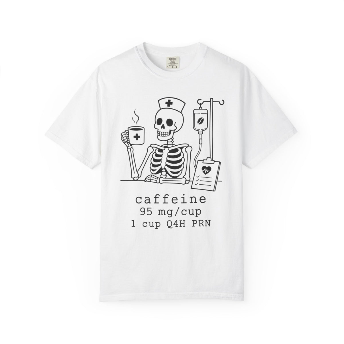 caffeine 95 mg/cup 1 cup Q4H PRN — Halloween Skeleton Coffee Tee