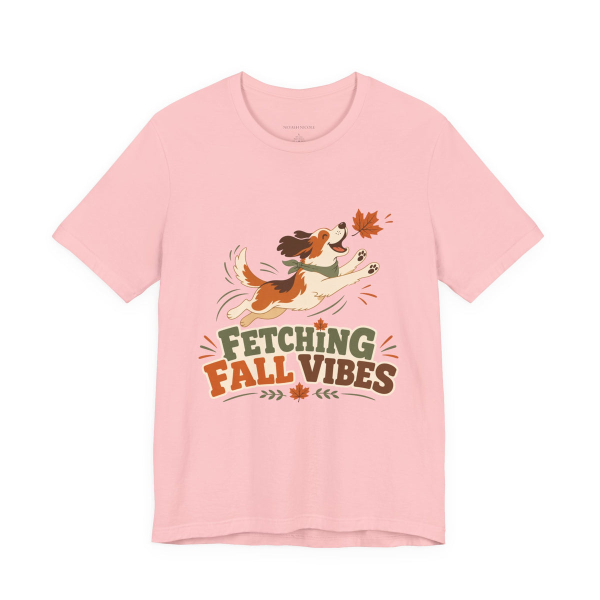 Fetching Fall Vibes - Cute Dog Autumn Tee Bella+Canvas