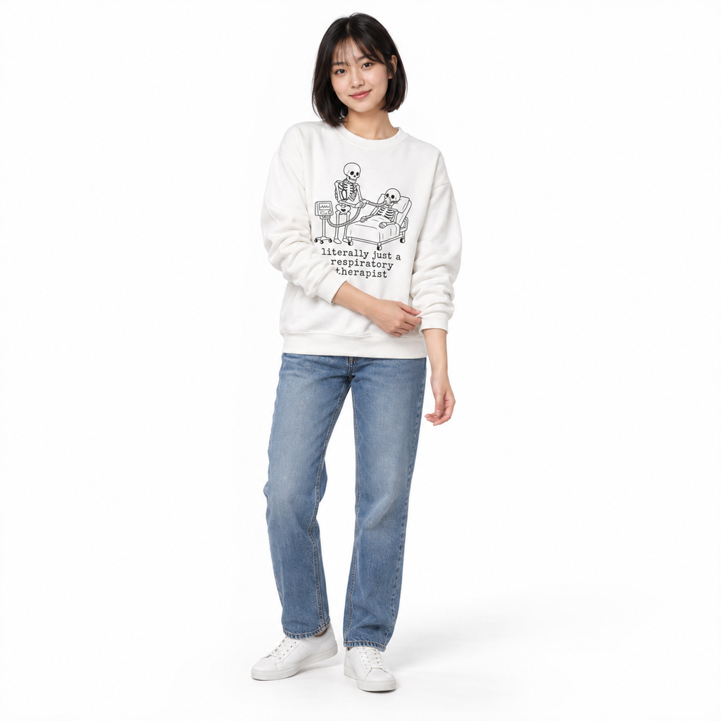 Respiratory Therapist Sweatshirt — “literally just a respiratory therapist” Skeleton Design