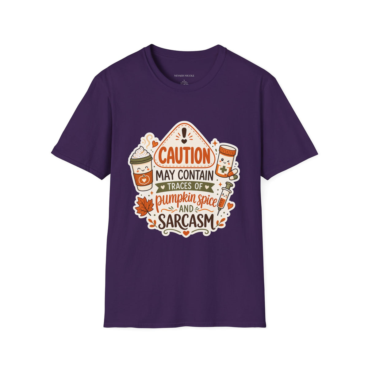 Caution May Contain Traces of Pumpkin Spice and Sarcasm — Autumn Tee Gildan 64000