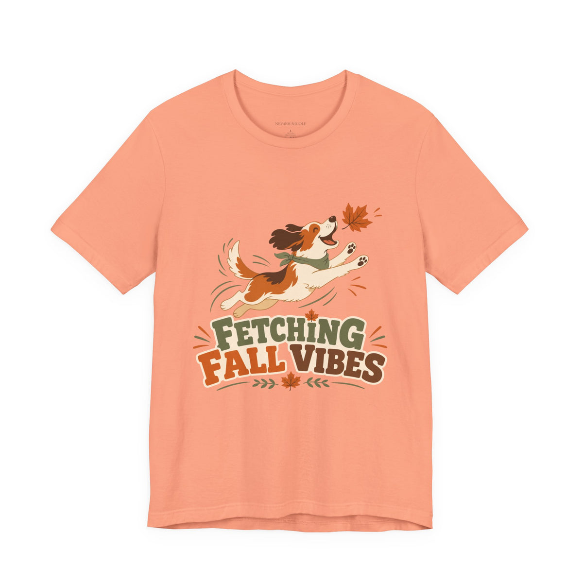 Fetching Fall Vibes - Cute Dog Autumn Tee Bella+Canvas