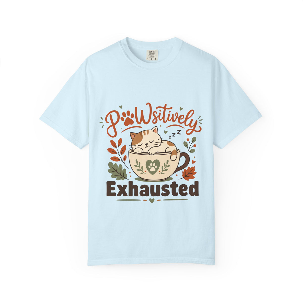 Pawsitively Exhausted - Sleepy Cat Autumn Tee Comfort Colors