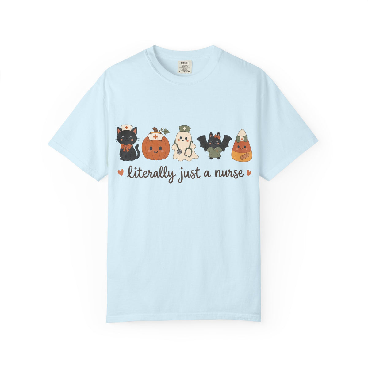 literally just a nurse — Cute Halloween Tee