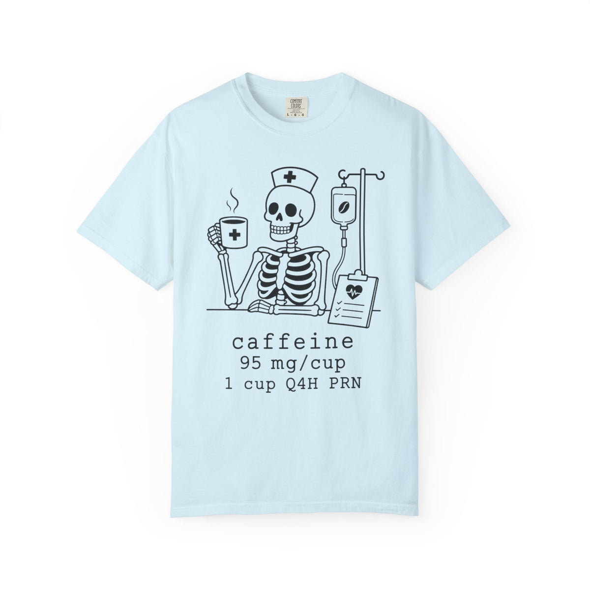 caffeine 95 mg/cup 1 cup Q4H PRN — Halloween Skeleton Coffee Tee