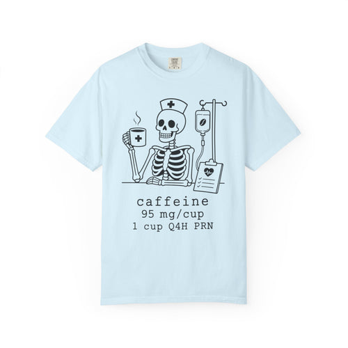 caffeine 95 mg/cup 1 cup Q4H PRN — Halloween Skeleton Coffee Tee
